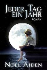 Jeder Tag ein Jahr Cover des Buches Jeder Tag ein Jahr (ISBN: B01HD16HDM)