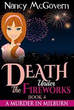 Death Under The Fireworks: A Culinary Cozy Mystery (A Murder In Milburn Book 4) (English Edition) Cover des Buches Death Under The Fireworks: A Culinary Cozy Mystery (A Murder In Milburn Book 4) (English Edition) (ISBN: B01HV85WD8)
