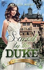 Romance: Regency Romance: Saved by the Duke (A Regency Romance) Cover des Buches Romance: Regency Romance: Saved by the Duke (A Regency Romance) (ISBN: B01HW4PSMQ)
