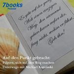 Pilgern, sich auf den Weg machen: Unterwegs mit Michael Kaminski (Auf den Punkt gebracht) Cover des Buches Pilgern, sich auf den Weg machen: Unterwegs mit Michael Kaminski (Auf den Punkt gebracht) (ISBN: B01I1EVYIS)