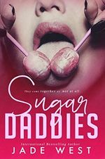Sugar Daddies (English Edition) Cover des Buches Sugar Daddies (English Edition) (ISBN: B01I5ZC8G0)