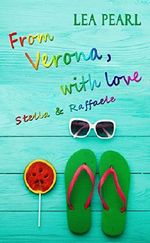 From Verona, with love: Stella & Raffaele Cover des Buches From Verona, with love: Stella & Raffaele (ISBN: B01IDZJ6NU)