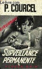 SURVEILLANCE PERMANENTE Cover des Buches SURVEILLANCE PERMANENTE (ISBN: B01IM88UGM)