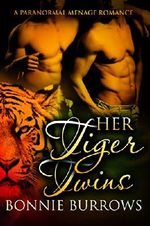 Her Tiger Twins: A Paranormal Menage Romance (English Edition) Cover des Buches Her Tiger Twins: A Paranormal Menage Romance (English Edition) (ISBN: B01J2D8R3C)