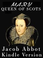 The Makers of History: Mary Queen of Scots (Illustrated) (English Edition) Cover des Buches The Makers of History: Mary Queen of Scots (Illustrated) (English Edition) (ISBN: B01JDS04A0)