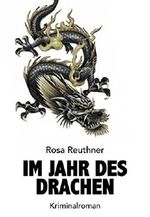 Im Jahr des Drachen Cover des Buches Im Jahr des Drachen (ISBN: B01JGJ7KX0)