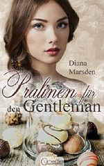 Pralinen für den Gentleman (Die Wedmores 1) Cover des Buches Pralinen für den Gentleman (Die Wedmores 1) (ISBN: B01JP26HPA)