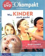 Was Kinder stark macht. Heft und DVD: Auf der DVD: Babyjahre. Wie der kindliche Geist erwacht. (Geo Kompakt Nr. 47 mit DVD) Cover des Buches Was Kinder stark macht. Heft und DVD: Auf der DVD: Babyjahre. Wie der kindliche Geist erwacht. (Geo Kompakt Nr. 47 mit DVD) (ISBN: B01JRIJVI2)