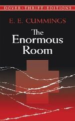 The Enormous Room (Dover Thrift Editions) by E.E. Cummings (2002-08-26) Cover des Buches The Enormous Room (Dover Thrift Editions) by E.E. Cummings (2002-08-26) (ISBN: B01JXQL7KS)