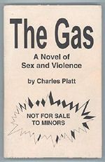 The Gas by Charles Platt (1995-09-01) Cover des Buches The Gas by Charles Platt (1995-09-01) (ISBN: B01JXS3UI8)