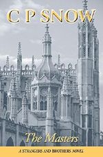 The Masters (Strangers and Brothers) by C.P. Snow (2000-12-08) Cover des Buches The Masters (Strangers and Brothers) by C.P. Snow (2000-12-08) (ISBN: B01JXS7VUQ)