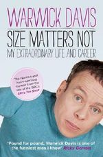 Size Matters Not: The Extraordinary Life and Career of Warwick Davis by Warwick Davis (2011-10-01) Cover des Buches Size Matters Not: The Extraordinary Life and Career of Warwick Davis by Warwick Davis (2011-10-01) (ISBN: B01K3KSFMQ)