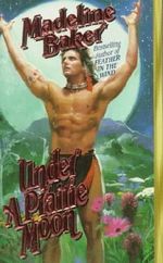 Under a Prairie Moon (Leisure historical romance) by Madeline Baker (1998-06-01) Cover des Buches Under a Prairie Moon (Leisure historical romance) by Madeline Baker (1998-06-01) (ISBN: B01K3O5JTO)