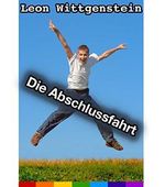 Die Abschlussfahrt: Gay Erotic Cover des Buches Die Abschlussfahrt: Gay Erotic (ISBN: B01K3THOOC)