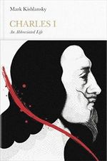 Charles I (Penguin Monarchs): An Abbreviated Life by Mark Kishlansky (2014-12-04) Cover des Buches Charles I (Penguin Monarchs): An Abbreviated Life by Mark Kishlansky (2014-12-04) (ISBN: B01K91FB7G)