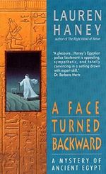 A Face Turned Backward: A Mystery of Ancient Egypt by Lauren Haney (1999-01-31) Cover des Buches A Face Turned Backward: A Mystery of Ancient Egypt by Lauren Haney (1999-01-31) (ISBN: B01K92KMRY)