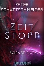 Zeitstopp (German Edition) Cover des Buches Zeitstopp (German Edition) (ISBN: B01KCAE0IU)