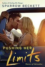 Pushing Her Limits (Masters of Adrenaline Book 3) (English Edition) Cover des Buches Pushing Her Limits (Masters of Adrenaline Book 3) (English Edition) (ISBN: B01KGZVP5C)