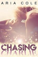 Chasing Charlie Cover des Buches Chasing Charlie (ISBN: B01L2ICPHE)