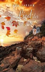 Das Lied der Herbstnächte: Liebesroman, Familienroman (New Harbor 3) Cover des Buches Das Lied der Herbstnächte: Liebesroman, Familienroman (New Harbor 3) (ISBN: B01L5K733A)