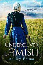 Undercover Amish (Covert Police Detectives Unit Series) Cover des Buches Undercover Amish (Covert Police Detectives Unit Series) (ISBN: B01L6JE49G)