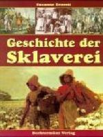 Geschichte der Sklaverei by Susanne Everett (1998-09-05) Cover des Buches Geschichte der Sklaverei by Susanne Everett (1998-09-05) (ISBN: B01LP043RE)