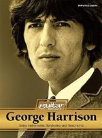 George Harrison. Seine Spielweise, Gitarren und Verstärker. Guitar Heroes: Seine Spielweise, Gitarren, Verstärker und Geschichte by Lars Thieleke (2013-05-31) Cover des Buches George Harrison. Seine Spielweise, Gitarren und Verstärker. Guitar Heroes: Seine Spielweise, Gitarren, Verstärker und Geschichte by Lars Thieleke (2013-05-31) (ISBN: B01LP3WMQA)