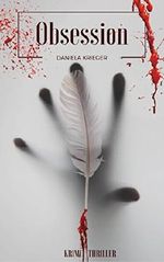 Obsession Cover des Buches Obsession (ISBN: B01LQQ6M9Y)