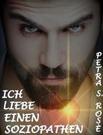 Ich liebe einen Soziopathen Cover des Buches Ich liebe einen Soziopathen (ISBN: B01LXS0O55)