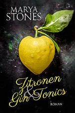 Zitronen & Gin Tonics Cover des Buches Zitronen & Gin Tonics (ISBN: B01LXYBWDN)