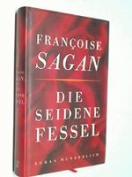 Die seidene Fessel : Roman. 380520499X Cover des Buches Die seidene Fessel : Roman. 380520499X (ISBN: B01LZ93A6L)