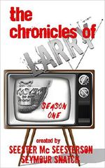 The Chronicles of Larry: Season One Cover des Buches The Chronicles of Larry: Season One (ISBN: B01M00KJ6M)