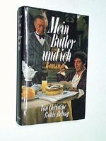 Mein Butler und ich.Roman. Das Buch entstand nach der gleichnamigen ZDF -Serie. 3800412055 Cover des Buches Mein Butler und ich.Roman. Das Buch entstand nach der gleichnamigen ZDF -Serie. 3800412055 (ISBN: B01M0UQBAY)