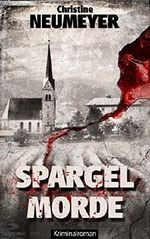 Spargelmorde Cover des Buches Spargelmorde (ISBN: B01M3MQCZJ)