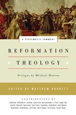 Reformation Theology: A Systematic Summary (English Edition) Cover des Buches Reformation Theology: A Systematic Summary (English Edition) (ISBN: B01M3R4DDS)