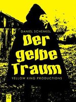Der gelbe Traum Cover des Buches Der gelbe Traum (ISBN: B01M7RO6M3)