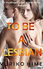 To Be A Lesbian Cover des Buches To Be A Lesbian (ISBN: B01M8LURH5)