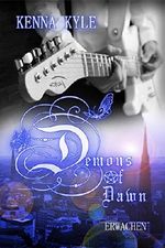 Demons of Dawn: Erwachen Cover des Buches Demons of Dawn: Erwachen (ISBN: B01MEH85DT)