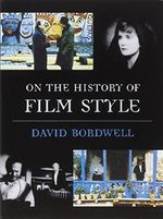On the History of Film Style by David Bordwell (1998-01-15) Cover des Buches On the History of Film Style by David Bordwell (1998-01-15) (ISBN: B01MQZYWO9)