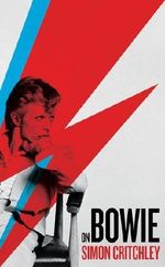 On Bowie by Simon Critchley (2016-04-07) Cover des Buches On Bowie by Simon Critchley (2016-04-07) (ISBN: B01MRK4LL2)