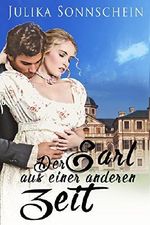 Der Earl aus einer anderen Zeit Cover des Buches Der Earl aus einer anderen Zeit (ISBN: B01MS5QH6H)