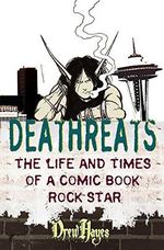 Deathreats: The Life and Times of a Comic Book Rock Star (English Edition) Cover des Buches Deathreats: The Life and Times of a Comic Book Rock Star (English Edition) (ISBN: B01MS7X0SH)