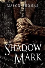 The Shadow Mark (Lords of Davenia Book 2) (English Edition) Cover des Buches The Shadow Mark (Lords of Davenia Book 2) (English Edition) (ISBN: B01MSAR96P)