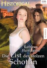 Die List der stolzen Schottin (Historical) Cover des Buches Die List der stolzen Schottin (Historical) (ISBN: B01MSUKDMM)