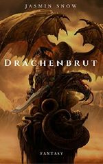 Drachenbrut Cover des Buches Drachenbrut (ISBN: B01MT1PJ8F)