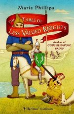 The Table Of Less Valued Knights by Marie Phillips (2015-07-02) Cover des Buches The Table Of Less Valued Knights by Marie Phillips (2015-07-02) (ISBN: B01MTN6X5P)