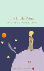 The Little Prince: Colour Illustrations (Macmillan Collector's Library) by Antoine de Saint-Exupéry (2016-07-14) Cover des Buches The Little Prince: Colour Illustrations (Macmillan Collector's Library) by Antoine de Saint-Exupéry (2016-07-14) (ISBN: B01MTN75V2)