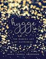 Hygge - The Danish Art of Happiness Cover des Buches Hygge - The Danish Art of Happiness (ISBN: B01MU4L92Z)
