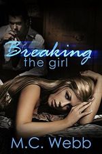 Breaking the Girl: A Dark Suspense Romance (English Edition) Cover des Buches Breaking the Girl: A Dark Suspense Romance (English Edition) (ISBN: B01MYRK0DS)