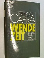 Wendezeit : Bausteine für ein neues Weltbild. Einmalige Sonderausgabe, = The turning point ., 9783426038970, 3426038978 Cover des Buches Wendezeit : Bausteine für ein neues Weltbild. Einmalige Sonderausgabe, = The turning point ., 9783426038970, 3426038978 (ISBN: B01N0178CK)